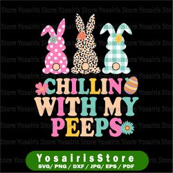 Chillin With My Peeps Easter Png, Mama, Happy Easter, Funny Easter, Cute, Bunny, Mom Life, Sublimation Design Downloads