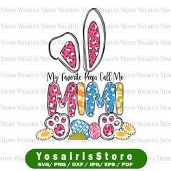 Easter Mimi PNG, Easter Mom Sublimation Design Download, Mama Bunny PNG, My Favorite Peeps Call Me Mimi PNG, Easter