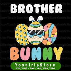 Easter SVG - Brother Easter T-shirt SVG - Brother Bunny SVG - Easter Bunny svg - Happy Easter svg - Digital Downloads
