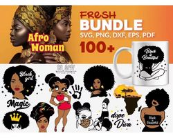 100 AFRO WOMAN SVG BUNDLE - SVG, PNG, DXF, EPS, PDF Files For Print And Cricut