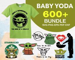 600 BABY YODA SVG BUNDLE - SVG, PNG, DXF, EPS, PDF Files For Print And Cricut