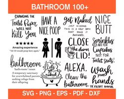 100 BATHROOM QUOTES SVG BUNDLE - SVG, PNG, DXF, EPS, PDF Files For Print And Cricut