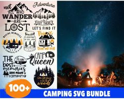 100 CAMPING SVG BUNDLE - SVG, PNG, DXF, EPS, PDF Files For Print And Cricut
