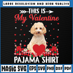 This Is My Valentine Pajama Png, Funny Dog, Dog Lovers Gift, Valentine Day, Digital Download