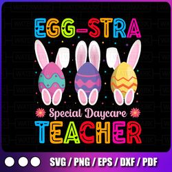 Egg - Stra Special Daycare Teacher PNG, Daycare Teacher Design, Sublimation, Easter eggs