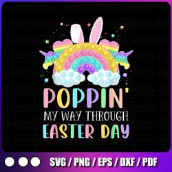 Rainbow Poppin My Way Through Easter Day Png, Bunny Fidget Toy Png, Easter Pop It, Pop It Rainbow, Pop It Bunny
