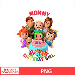 Mommy Of The Birthday Girl Png, Cocomelon Birthdays Wallpapers, Cocomelon Girl Png, digital file