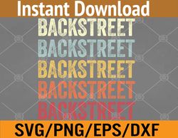 Retro Backstreet Svg, Eps, Png, Dxf, Digital Download