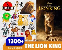 1300 LION KING SVG BUNDLE - SVG, PNG, DXF, EPS, PDF Files For Print And Cricut