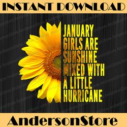 January Birthday  Sunflower Funny Cute Quote PNG