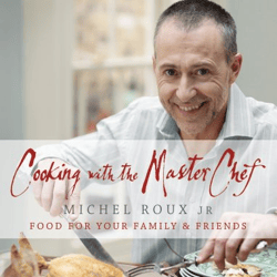 Cooking with The Master Chef: Food For Your Family & Friends
