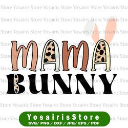 Mama Bunny Leopard Bright PNG, Print File for Sublimation Or Print, DTG Designs, Easter Sublimation, Easter PNG, Funny
