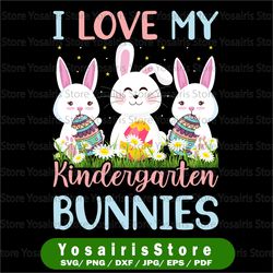 I Love My Kindergarten Bunnies PNG, Kindergarten Teacher Easter PNG, Bunny Teacher PNG, Easter PNG For Teacher