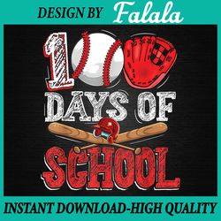 100 Days of School Baseball 100th Day Of School Teacher Kids Png, 100th Day Of School Png, Digital Download