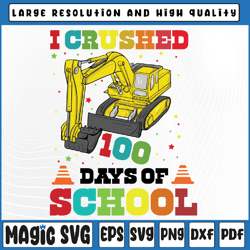 I Crushed 100 Days Of School Png - 100 Days Of School Png, 100th Day of School, Digital Download