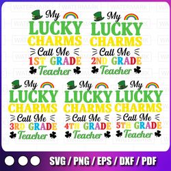 My Lucky Charms Call Me 1st Grade Teacher Svg, St Patricks Day Svg, Charms Funny St Patrick's Day Svg Cut Files