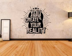 Motivation You Greate Your Reality, Bodybuilder, Gym, Workout Fitness Crossfit Coach Wall Sticker Vinyl Decal Mural Art