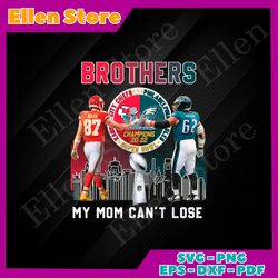 Brothers Travis Kelce And Jason Kelce My Mom Cant Lose Png