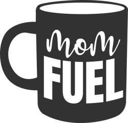 "Mom fuel" SVG, Mums day svg