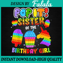 Pop It Sister of the Birthday Girl PNG, Sister OF The Birthday Girl, Pop It Birthday, Pop It Png, Digital Download