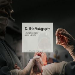 Birth Photography Presets Mobile & Desktop Presets