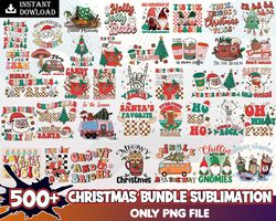 500 Christmas png bundle Sublimation Santa Claus Reindeer Holiday Vibes Merry Bright Mama Dead Inside Season Frosty Rain