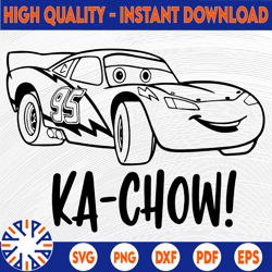 Ka Chow Cars Movie , Walt Disney Quotes SVG, DXF,PNG, Clipart, Cricut, Quotes, Silhouette Files