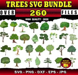 260 Trees SVG Bundle Trees Silhouette - SVG, PNG, DXF, EPS, PDF Files For Print And Cricut
