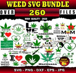 260 weed svg bundle - SVG, PNG, DXF, EPS, PDF Files For Print And Cricut