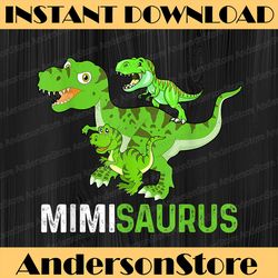 Mother's Day Mimisaurus T rex Dinosaur Funny Mimi Saurus Happy Mother's Day PNG Sublimation Design
