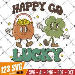 Happy Go Lucky PNG SVG, St. Patricks Day Sublimation, Retro Groovy St. Pattys Svg, Funny St Patricks Svg, Pot of Gold Su