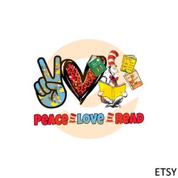 Peace Love Read Dr Seuss SVG For Cricut Sublimation Files