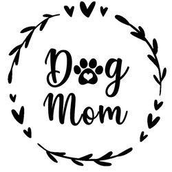 "Dog mom" SVG, Moms day svg