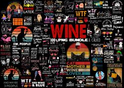 "Combo 150 WineLove PNG,Wine bundle, Alcohol Drinking, Wine Glass, Wine Sayings, Print Design, Instant Digital Download