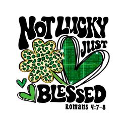 Not Lucky Just Blessed Saint Patrick's Day Leopard Shamrock Svg