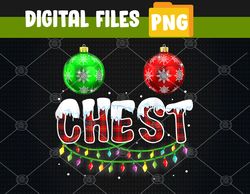Chest Nuts Christmas Funny Matching Couple Chestnuts PNG, Digital Download