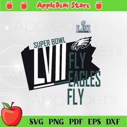 Philadelphia Eagles Super Bowl LVII Fly Eagles Fly Svg File