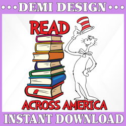 Read across America svg, Cat in hat svg, Books svg, Teacher svg, dxf, clipart, vector, sublimation design