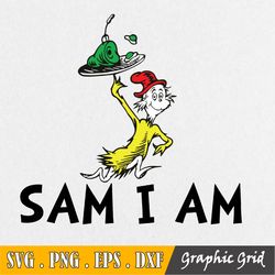 Sam I Am Svg, Green Eggs And Ham Svg, Dr Seuss Svg, Read Across America, Cut Files, Dxf, Png, Clipart, Sublimation Desig