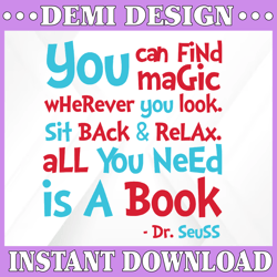 You can find magic wherever you look svg, png, dxf, Dr seuss svg, Clipart, Vector svg, Svg For Tsvg s, Mugs SVG File