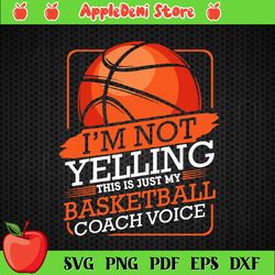 This Just My Basketball Coach Voice Svg, Sport Svg, Basketball Svg,
