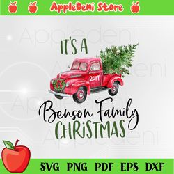 Its A Benson Family Christmas Svg, Christmas Svg, Red Truck Svg,