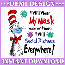 I Will Wear My Mask Here Or There I Will Social Distance Everywhere, Trending Svg Silhouette File Cricut Download