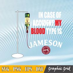 In Case Of Accident My Blood Type Is Jameson Svg, Dr.Seus Svg