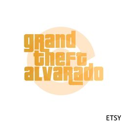 Grand Theft Alvarado Jose New Orleans Pelicans SVG Cutting Files