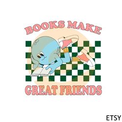 Books Make Great Friends Book Lover SVG Cutting Files