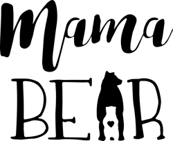"Mama Bear " text SVG, Moms day svg,8 march