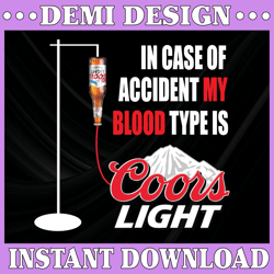 In case of accident my blood type is Coorslight  png dr.seus png printing download