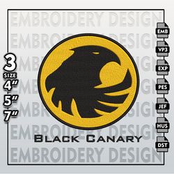 Black Canary Movie Embroidery Designs, DC Comic Black Canary Embroidery Files, Black Canary, Machine Embroidery Pattern