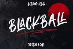 BLACKBALL BRUSH Trending Fonts - Digital Font